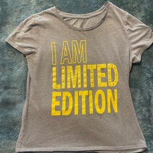 Women/teen t-shirt - “I am limited edition”